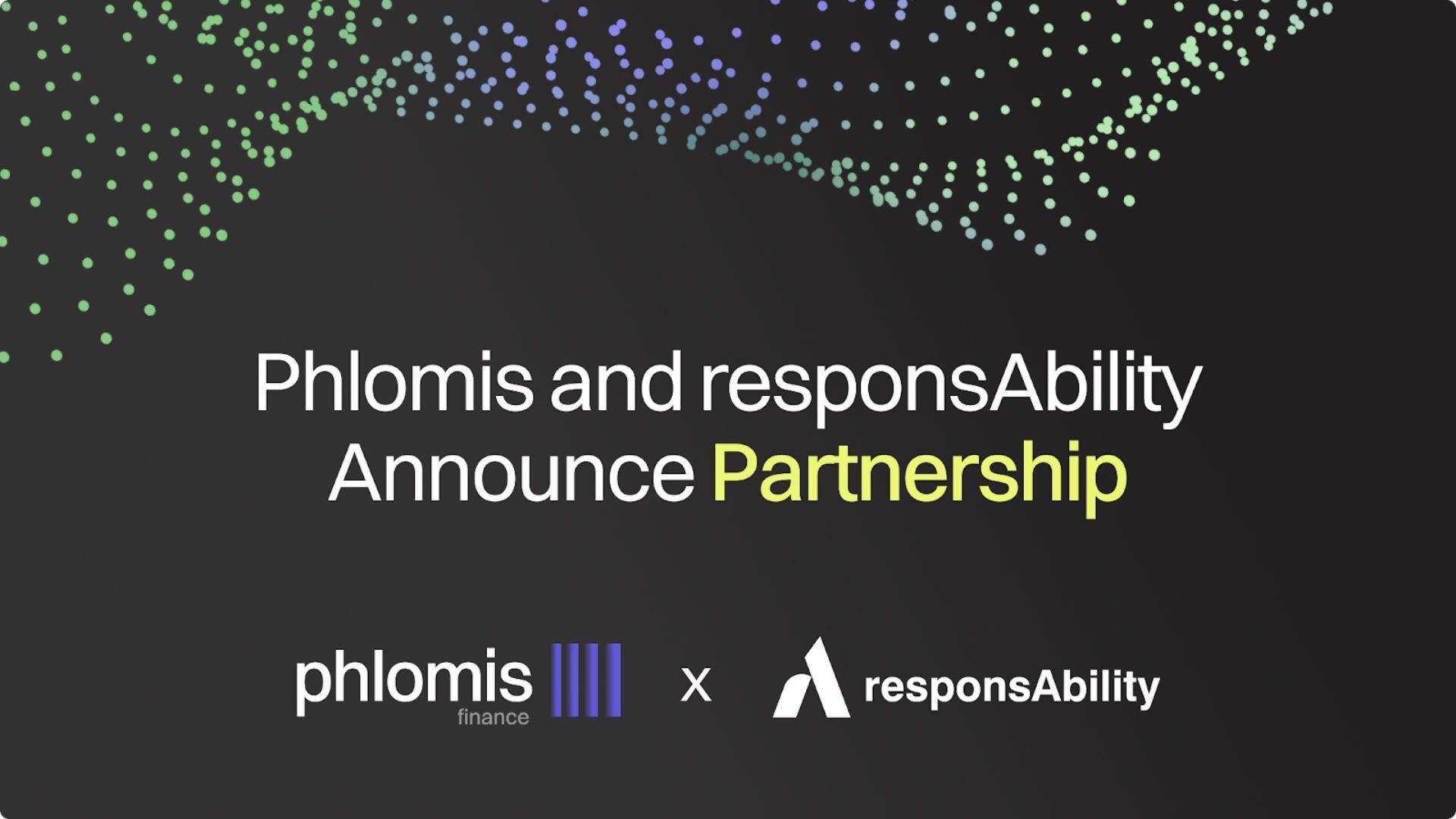 Chromia RWA Asset Platform Phlomis Finance Teams Up With responsAbility to Transform Impact Investing