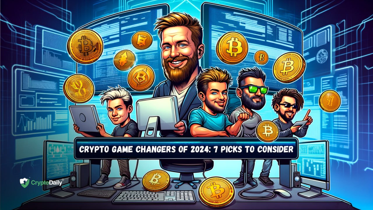 Crypto Game Changers of 2024: 7 Picks to Consider