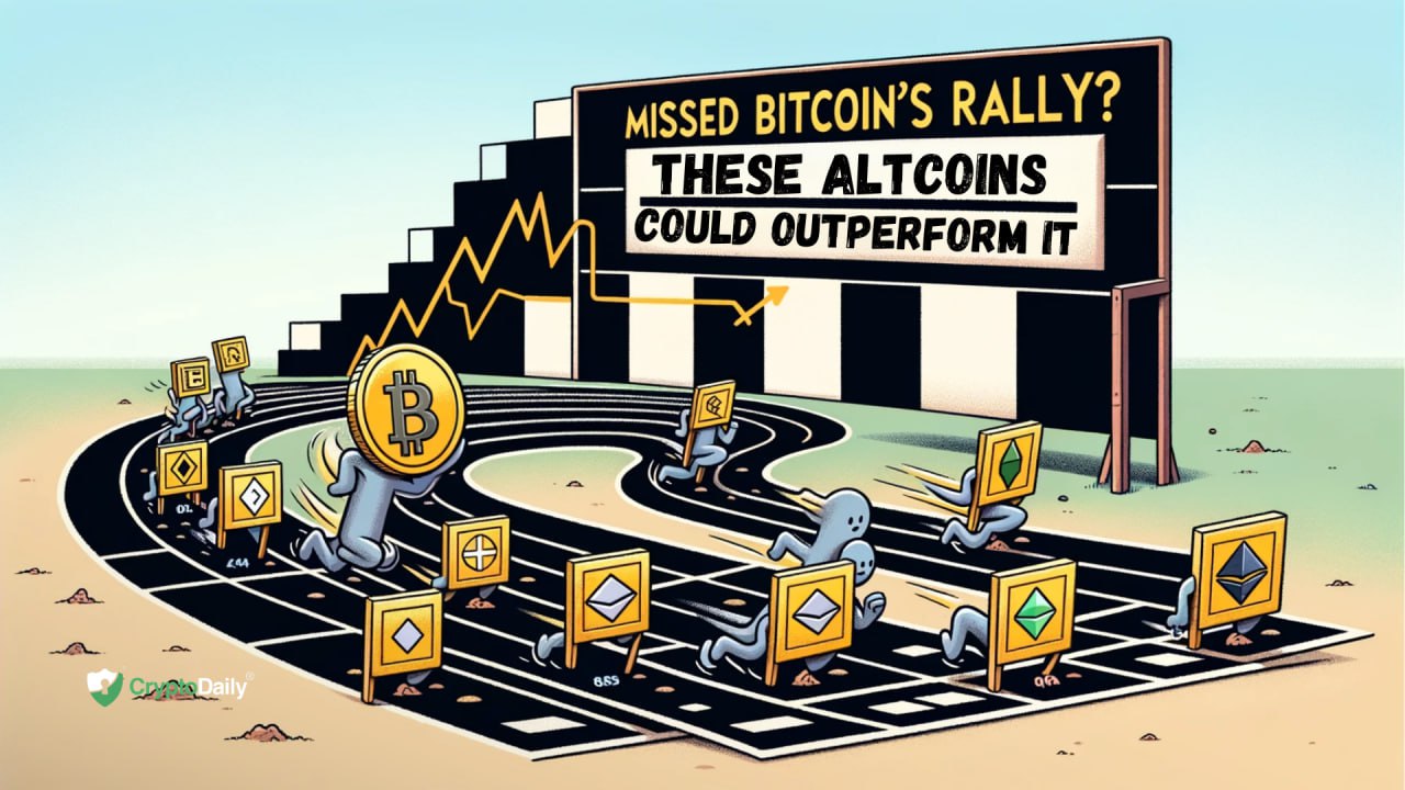 Missed Bitcoin's Rally? These Altcoins Could Outperform It