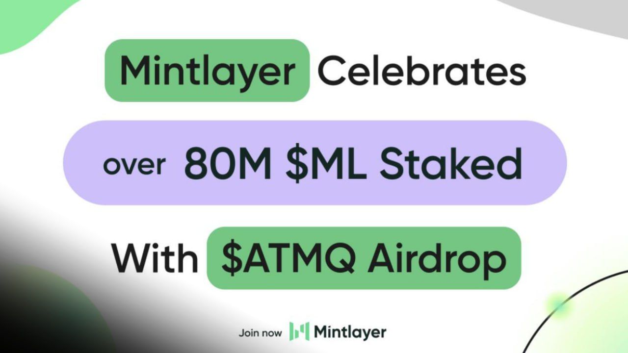 Mintlayer Celebrates Over 80 Million ML Coins Staked with Exclusive ATMQ Token Airdrop