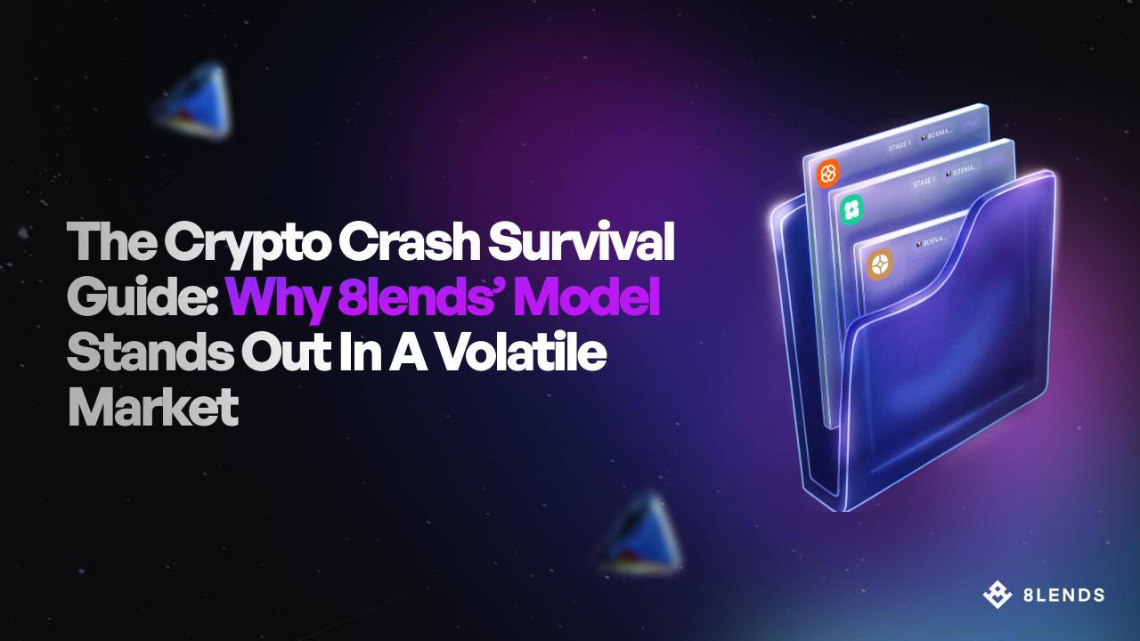The Crypto Crash Survival Guide: Why 8lends’ Model Stands Out in a Volatile Market