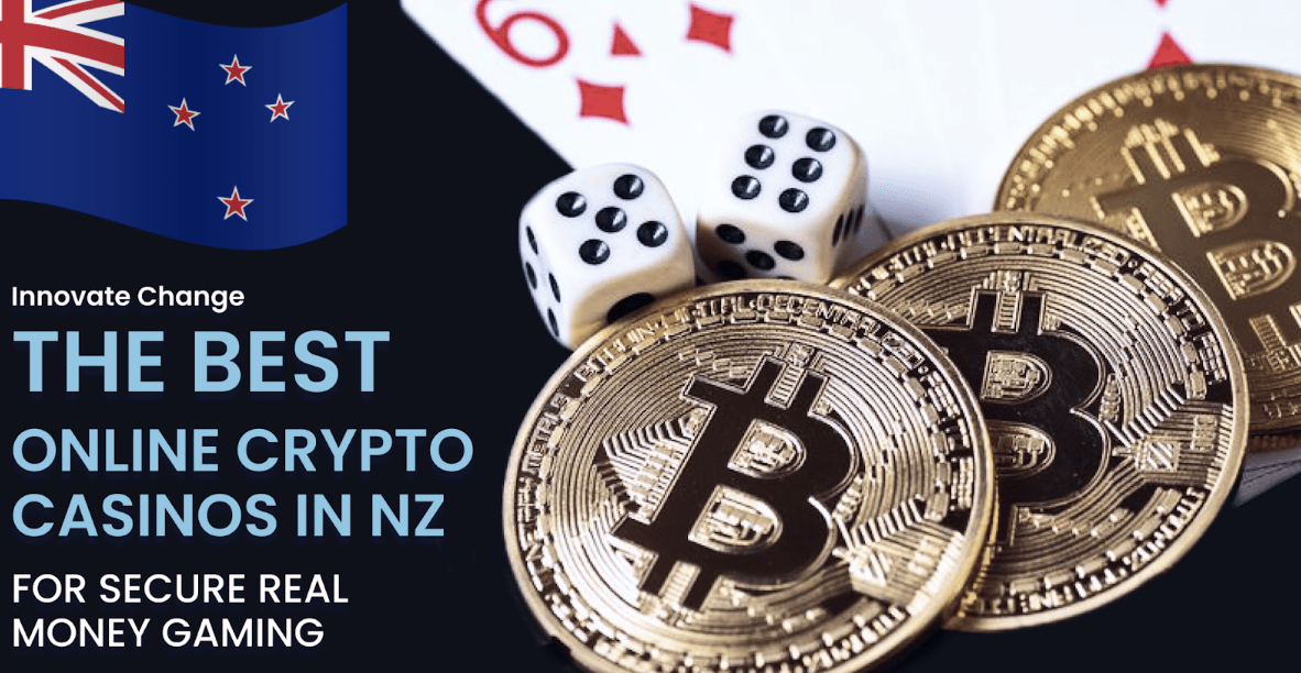 Innovate Change Reviews: The Best Online Crypto Casinos in NZ for Secure Real Money Gaming