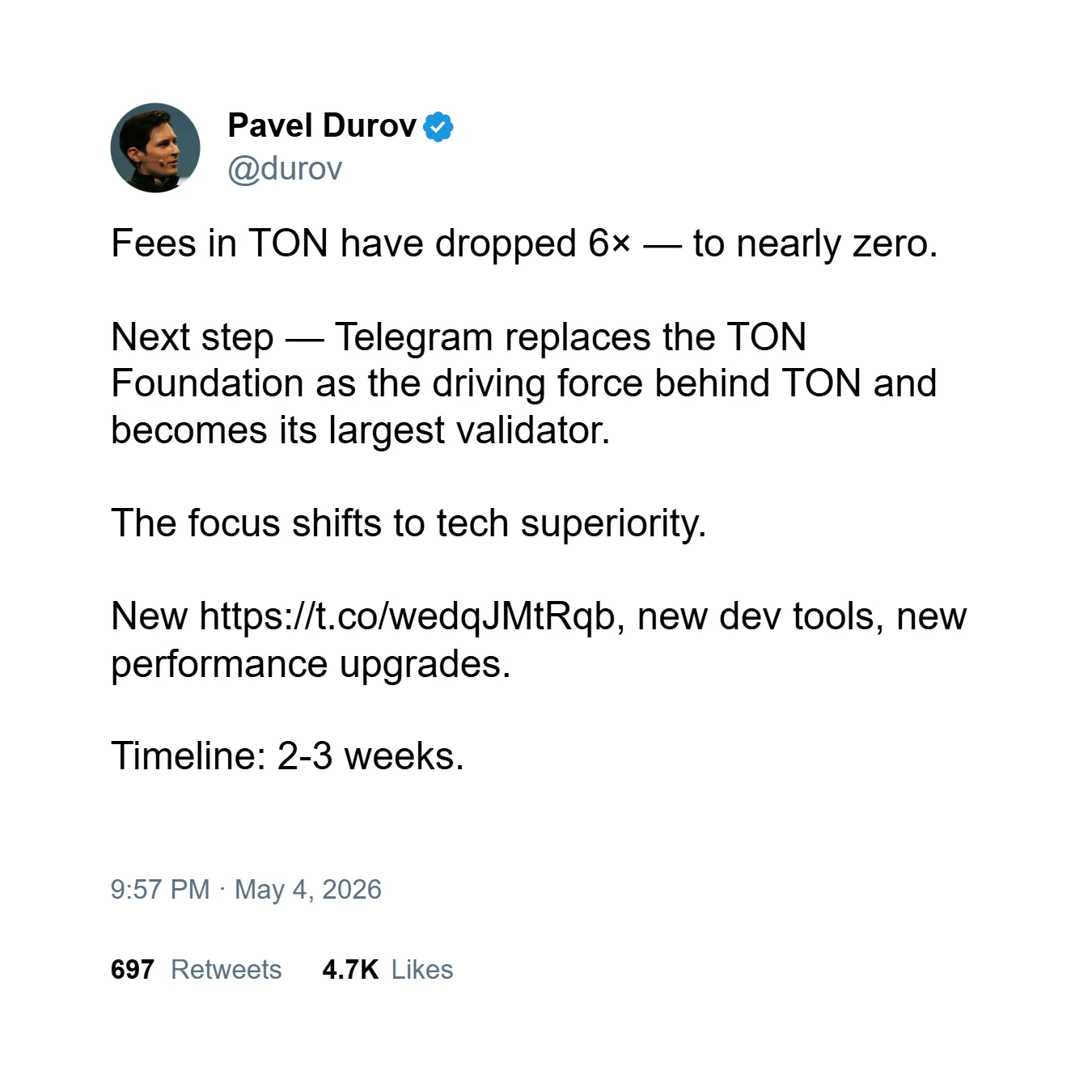 Screenshot of Pavel Durov&rsquo;s May 4, 2026 X post (saying fees fell 6&times; and Telegram will become TON&rsquo;s largest validator); the post directly triggered the market reaction and is the primary distribution‑narrative catalyst.