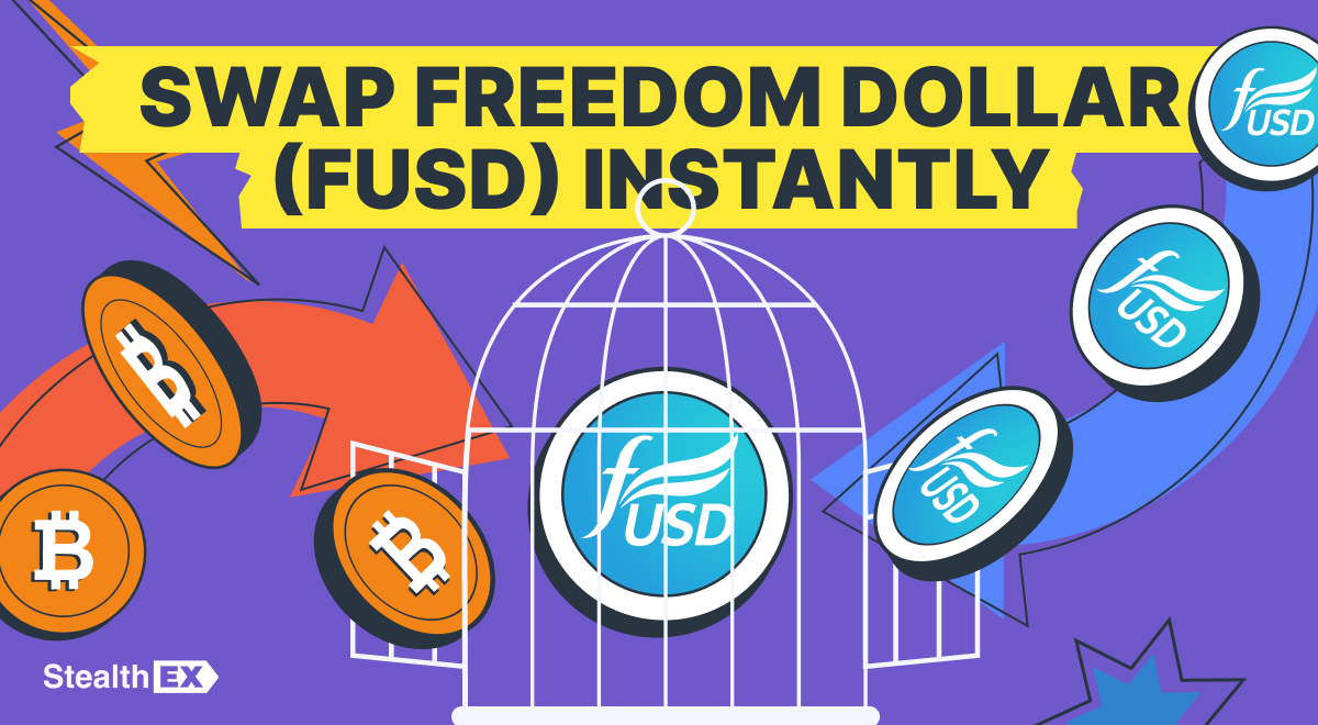 Swap Freedom Dollar (FUSD) on StealthEX – Fast & Secure!