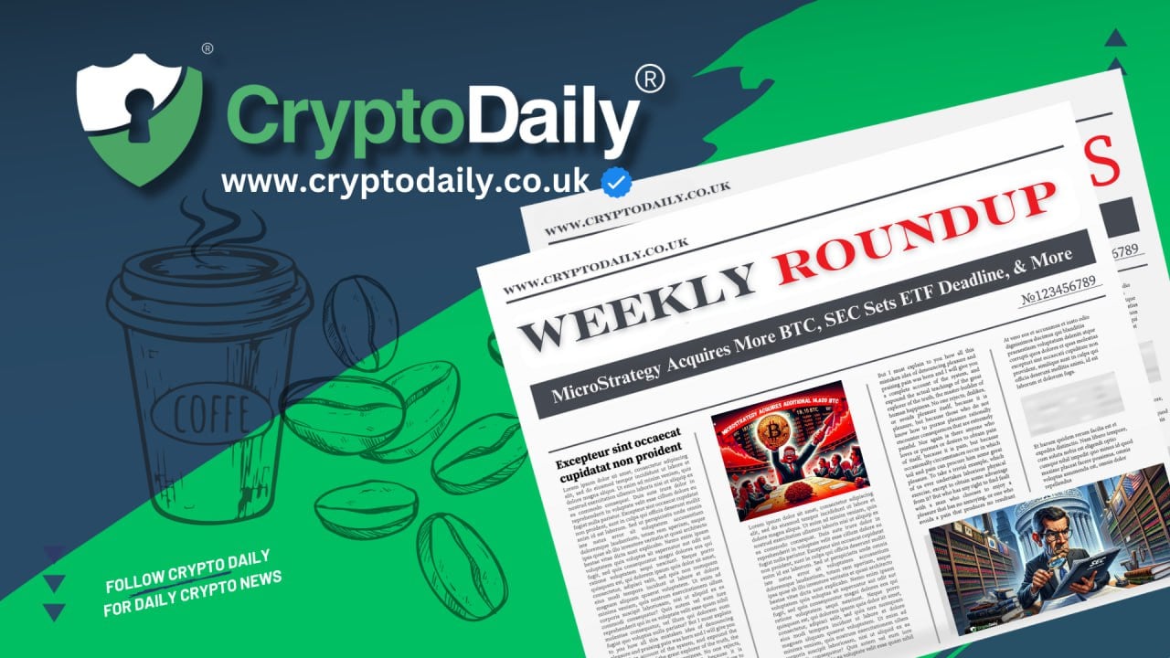 Crypto Weekly Roundup: MicroStrategy Acquires More BTC, SEC Sets ETF Deadline, And More
