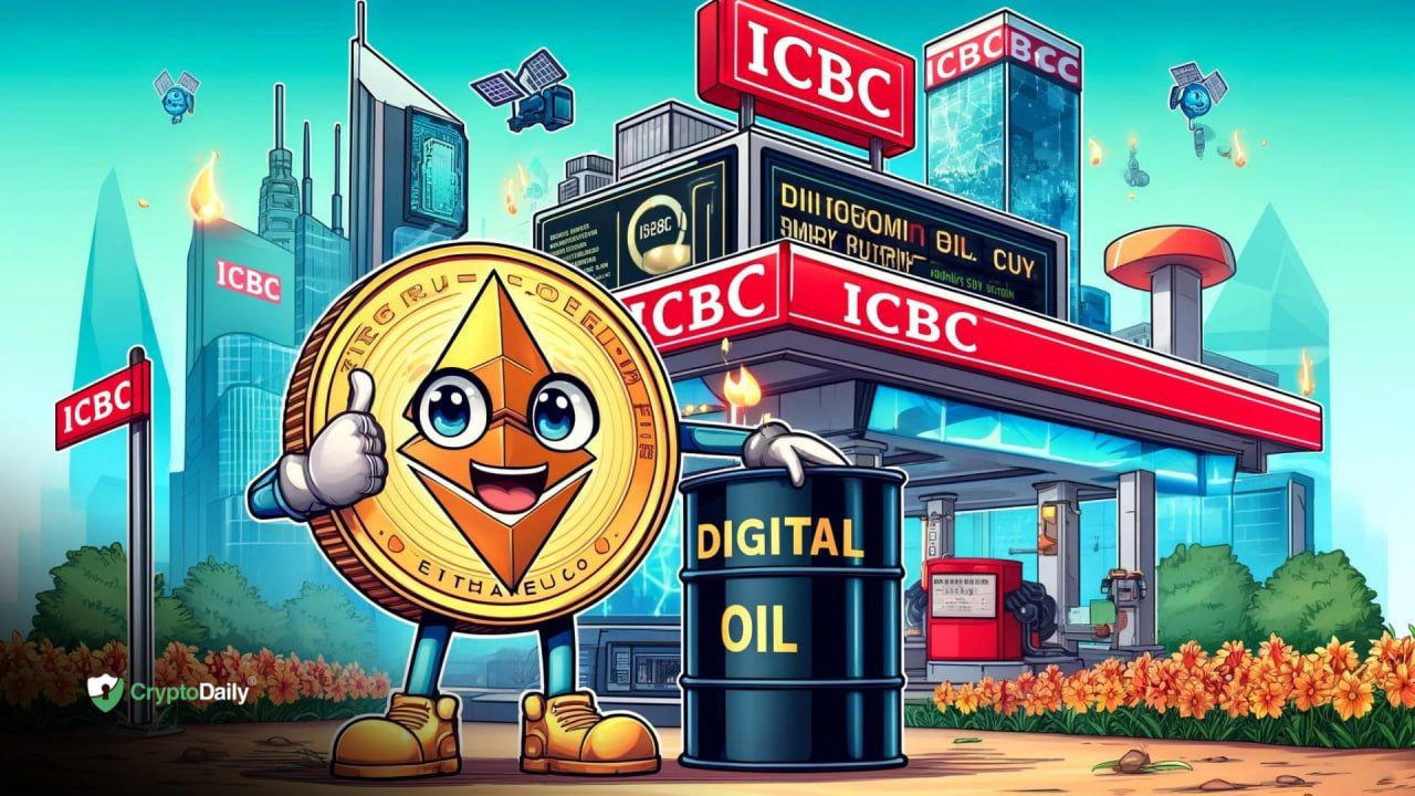 ICBC Calls Bitcoin ‘Digital Gold,’ Ethereum ‘Digital Oil’ In High Praise For Top Cryptocurrencies