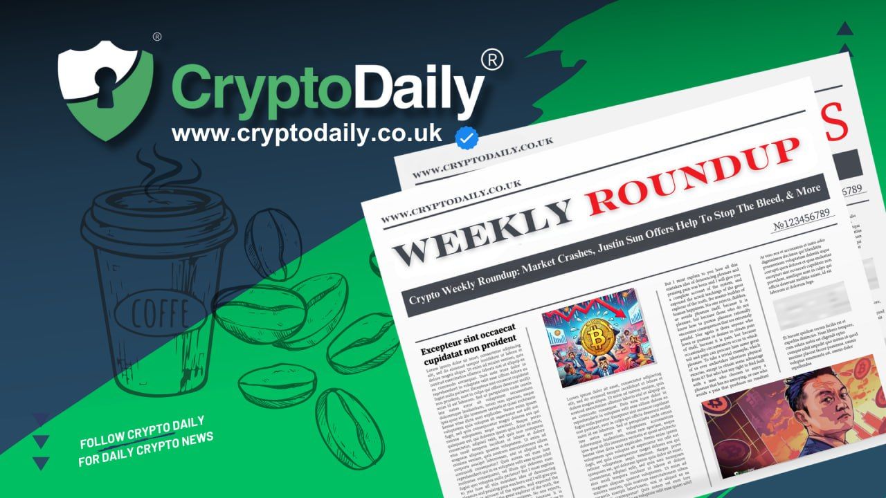Crypto Weekly Roundup: Market Crashes, Justin Sun Offers Help To Stop The Bleed, & More