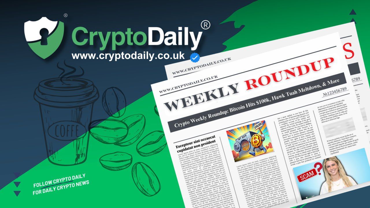 Crypto Weekly Roundup: Bitcoin Hits $100k, Hawk Tuah Meltdown, & More