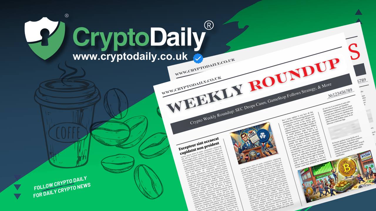 Crypto Weekly Roundup: SEC Drops Cases, GameStop Follows Strategy, & More