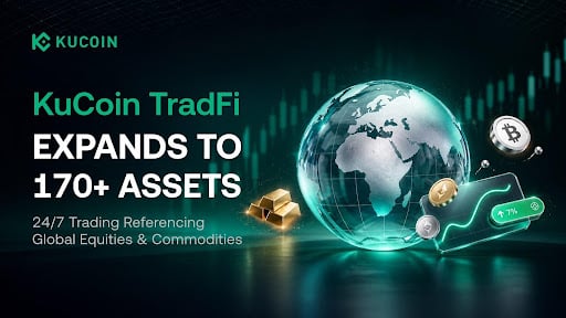KuCoin Expands TradFi Offering to Over 170 Perpetual Contracts Across Global Stocks and Commodities